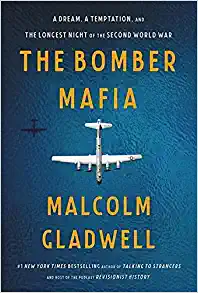 The Bomber Mafia by Malcolm Gladwell